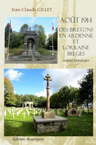 Aout 1914 des Bretons en Ardenne et Lorraine belges