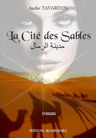 LA CITÉ DES SABLES André TAVARDON