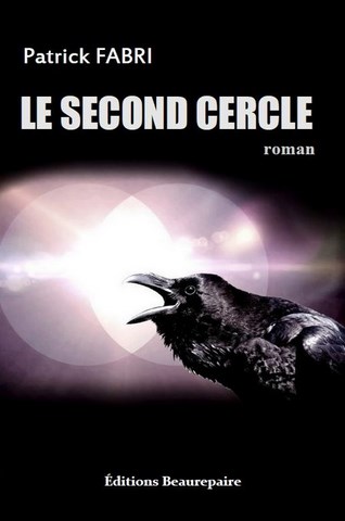 Le second cercle de Patick FABRI