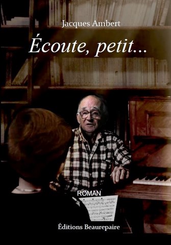 Ecoute, petit... de Jacques Ambert