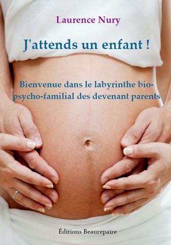 J'attends un enfant de Laurence NURY