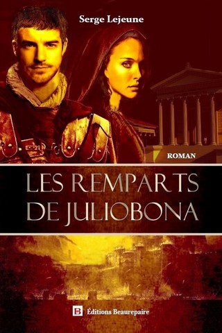 Les Remparts de Juliobona de Serge Lejeune