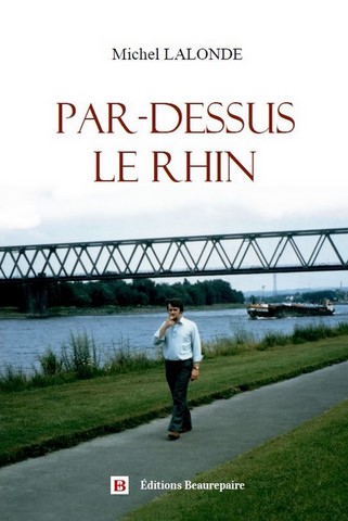 Par-dessus le Rhin de Michel LALONDE