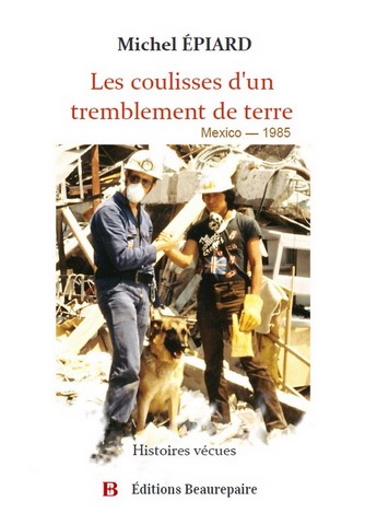 Les coulisses d'un tremblement de terre de Michel Epiard