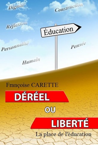 ESSAI-Dérél ou liberté de Françoise Carette paru aux Éditions Beaurepaire