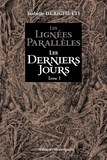 Les Lignées Parallèles