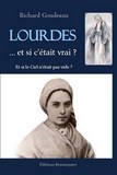 LOURDES... ET SI C'ÉTAIT VRAI 