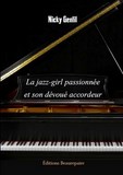 La jazz-girl passionnée et son dévoué accordeur