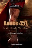 Année 451 la victoire de l'occident d'Alain DI ROCCO