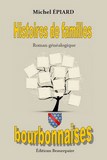 Histoires de familles bourbonnaises de Michel Epiard