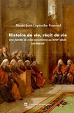 Histoire de vie, récit de vie - Une famille de robe nancéienne au XVIIIe siècle : les Marcol