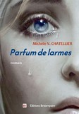 Parfum de larmes de Michèle V. CHATELLIER