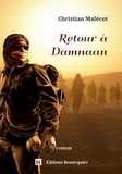 Retour à Damnaan de Christian Malécot