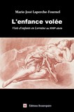 L'enfance volée de Marie-José LAPERCHE-FOURNEL