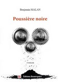 Poussière noire de Benjamin MALAN