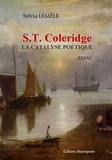 ESSAI-S.T.Coleridge, la catalyse poétique de Sylvia Lemêle paru aux Éditions Beaurepaire
